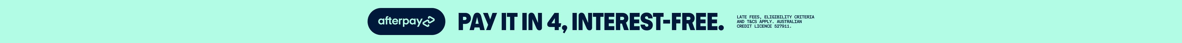Pay in 4 interest-free with Afterpay